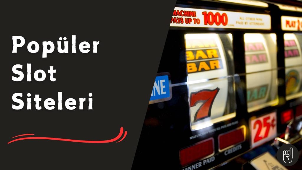 Popüler Slot Siteleri